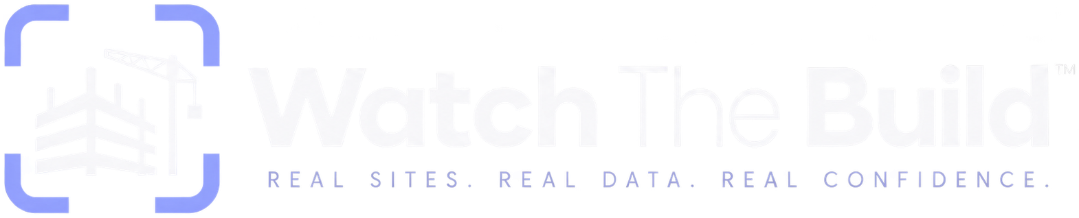 Watch The Build — real sites, real data, real confidence